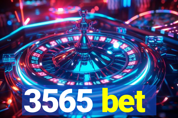 3565 bet